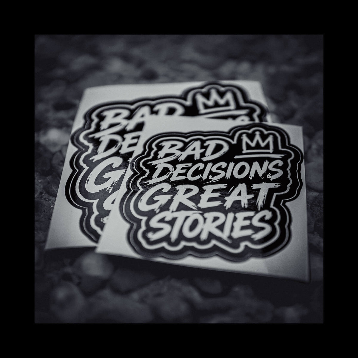 Bad Decisions Great Stories - Aufkleber