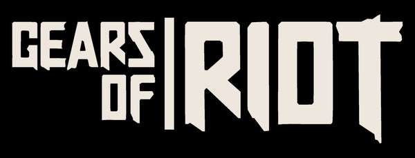 Gears of Riot®
