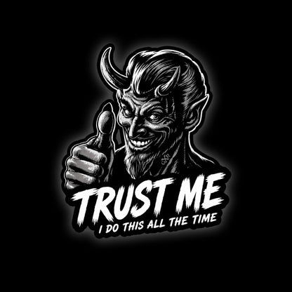 Trust Me - Aufkleber